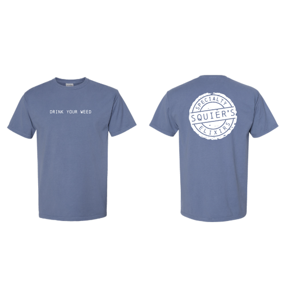 Drink Your Weed Tee
